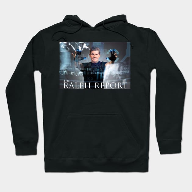 The Ralph Report Hoodie by The Ralph Report